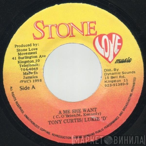 Tony Curtis, Lukie D - A Me She Want