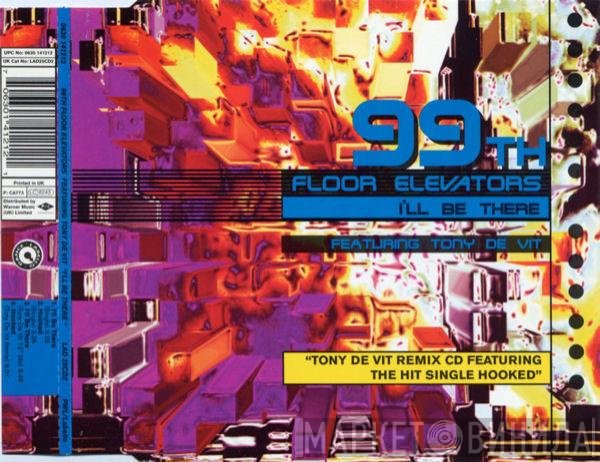 Tony De Vit, 99th Floor Elevators - I'll Be There