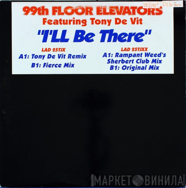 Tony De Vit, 99th Floor Elevators - I'll Be There