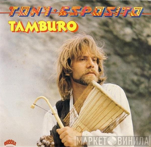 Tony Esposito  - Tamburo