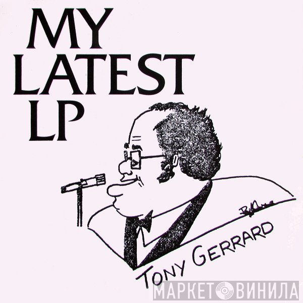 Tony Gerrard - My Latest LP