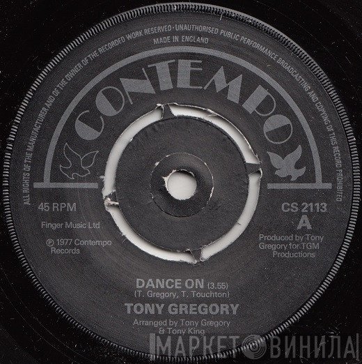 Tony Gregory - Dance On / Day After Day (Hey Sun)