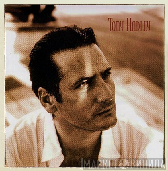 Tony Hadley  - Tony Hadley
