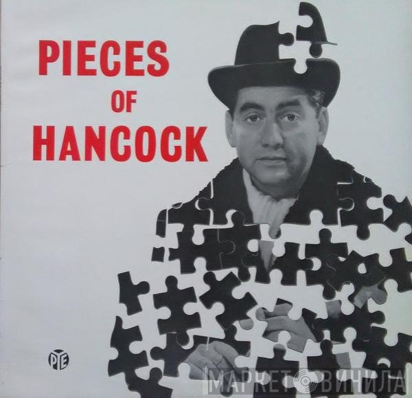 Tony Hancock, Hattie Jacques, Bill Kerr, Sid James, Kenneth Williams - Pieces Of Hancock