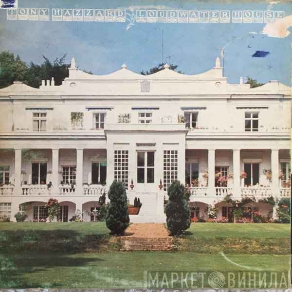 Tony Hazzard - Loudwater House