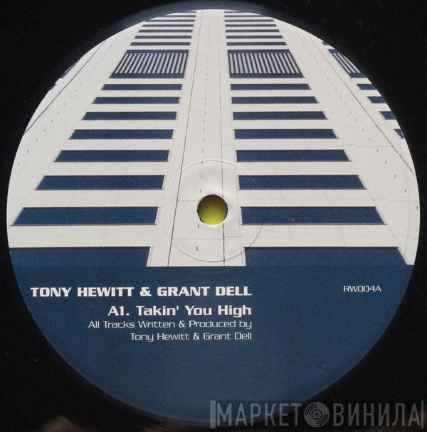 Tony Hewitt & Grant Dell  - Takin' You High