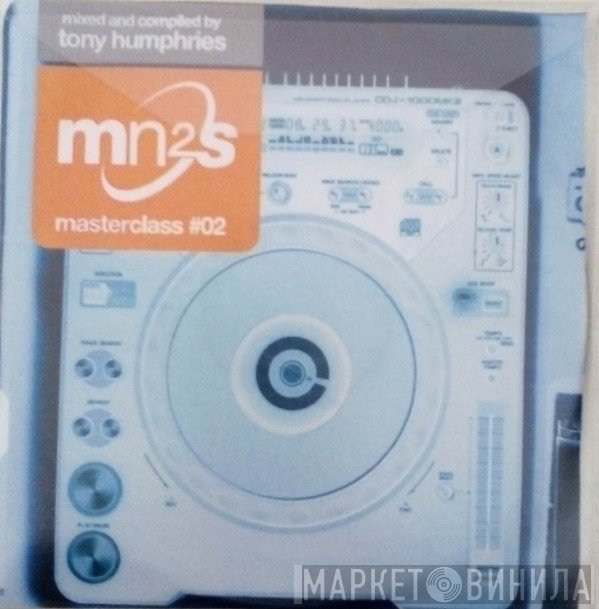 Tony Humphries  - Masterclass #2