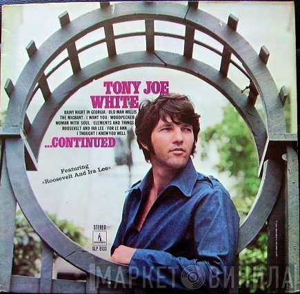 Tony Joe White  - ...Continued