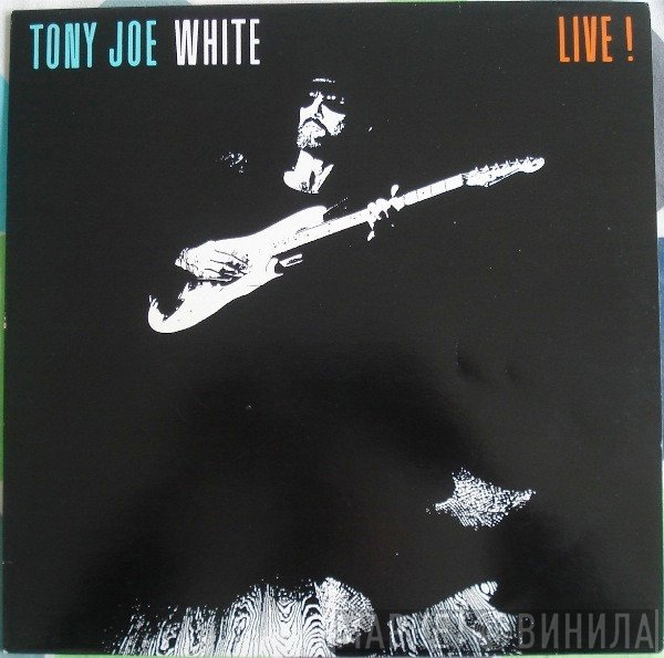 Tony Joe White  - Live!
