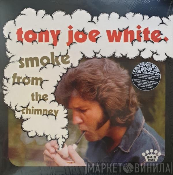 Tony Joe White - Smoke From The Chimney