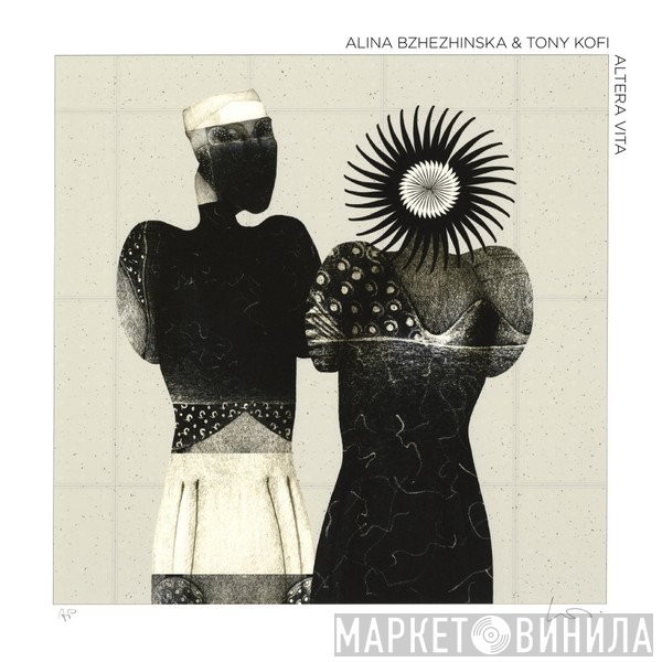Tony Kofi, Alina Bzhezhinska - Altera Vita
