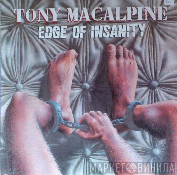 Tony MacAlpine - Edge Of Insanity