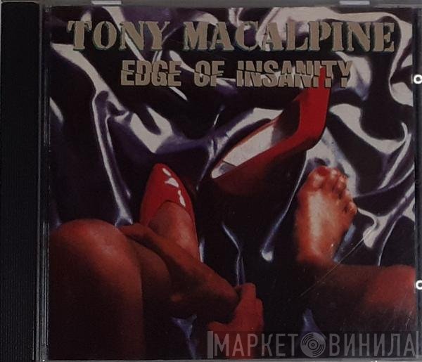 Tony MacAlpine  - Edge Of Insanity