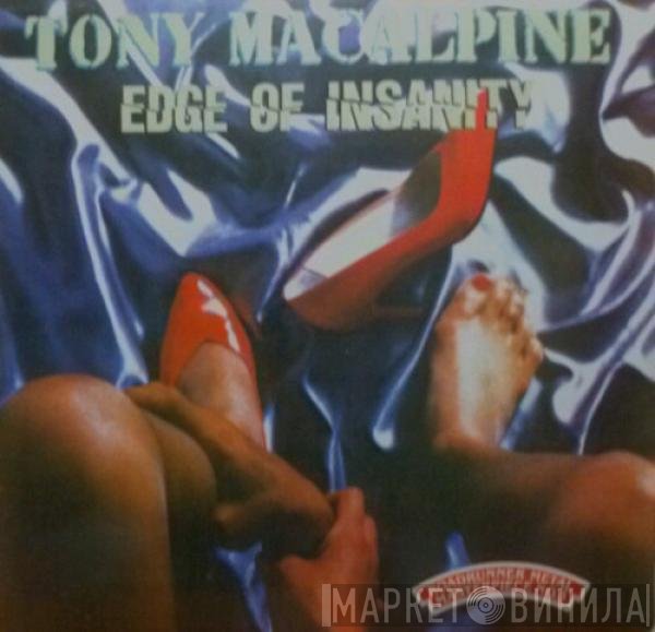 Tony MacAlpine  - Edge Of Insanity