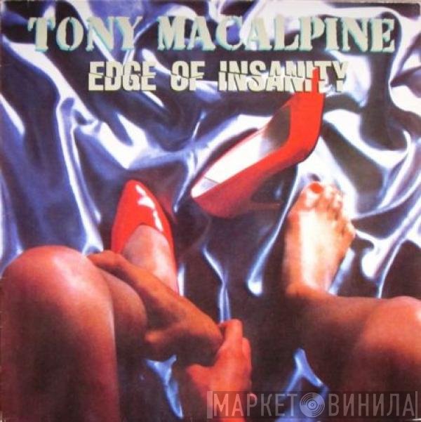 Tony MacAlpine  - Edge Of Insanity
