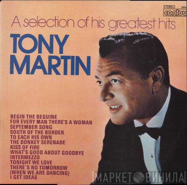 Tony Martin  - A Selection Of His Greatest Hits