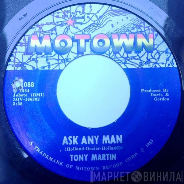 Tony Martin   - Ask Any Man