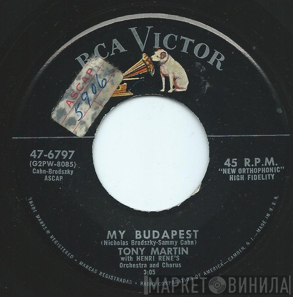 Tony Martin , Henri René And His Orchestra And Henri René And His Chorus  - My Budapest