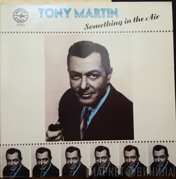 Tony Martin  - Something In The Air