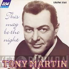 Tony Martin  - This May Be The Night