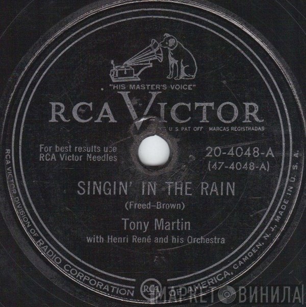Tony Martin  With Henri René And His Orchestra  - Singin' In The Rain