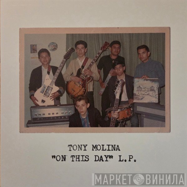 Tony Molina - On This Day L.P.