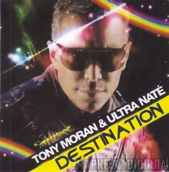 Tony Moran & Ultra Naté  - Destination