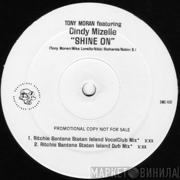 Tony Moran Featuring Cindy Mizelle  - Shine On