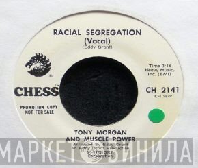 Tony Morgan And The Mussel Power Band - Racial Segregation