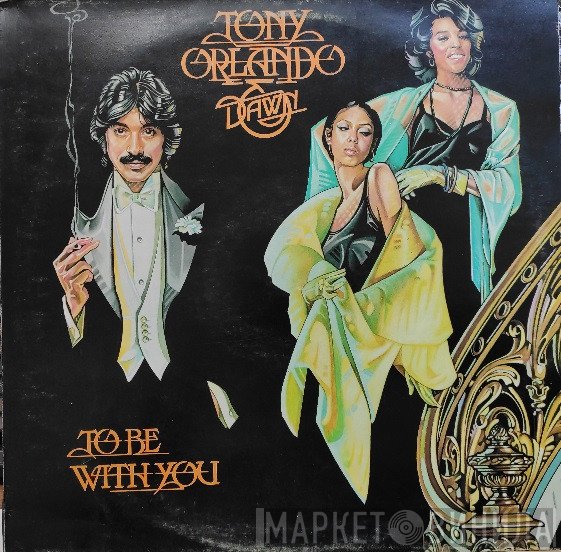 Tony Orlando &amp; Dawn - To Be With You