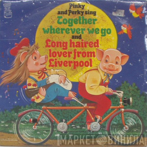 Tony Osborne And His Orchestra, Pinky &amp; Perky - Together Wherever We Go / Long Haired Lover From Liverpool