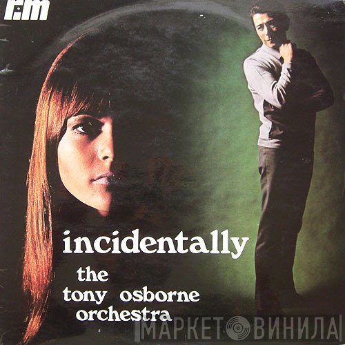 Tony Osborne And His Orchestra - Incidentally