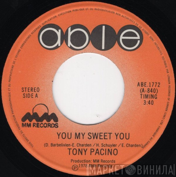 Tony Pacino - You My Sweet You