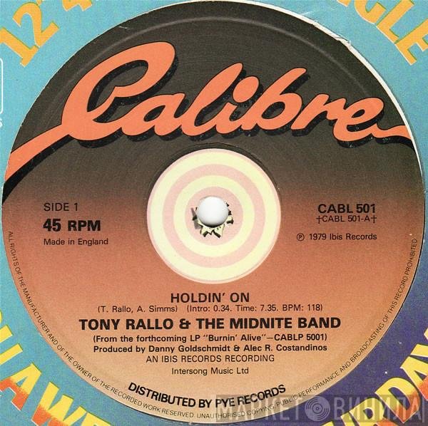 Tony Rallo &amp; The Midnite Band - Holdin' On / Burnin' Alive