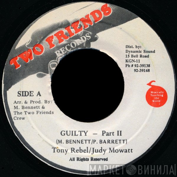 Tony Rebel / Judy Mowatt  - Guilty - Part II