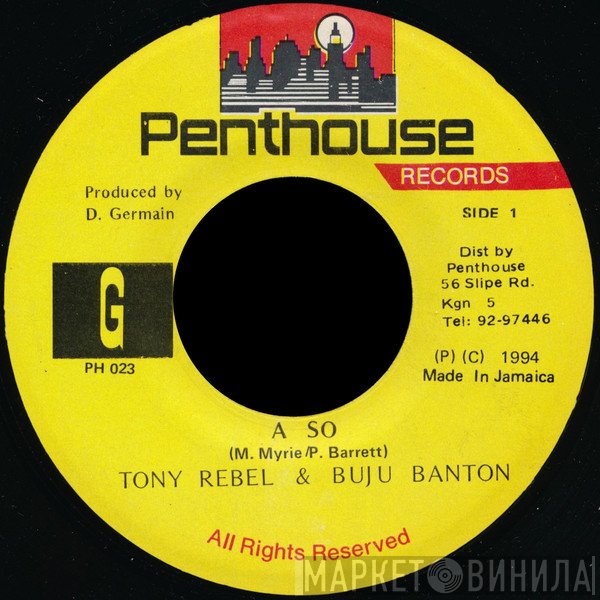 Tony Rebel & Buju Banton  - A So