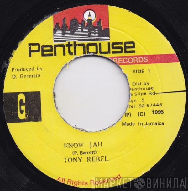 Tony Rebel  - Know Jah