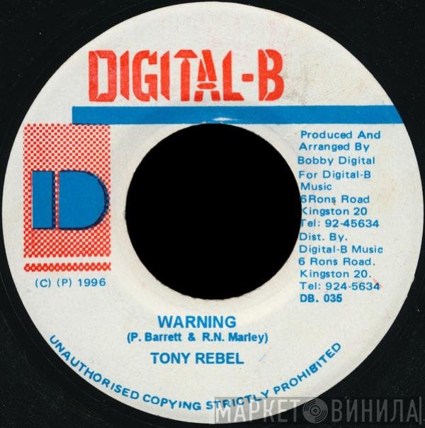 Tony Rebel  - Warning