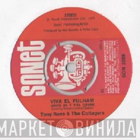 Tony Rees, The Cottagers - Viva El Fulham (Based On Y Viva Espana)