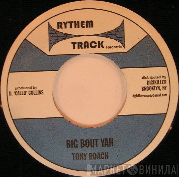 Tony Roach - Big Bout Yah