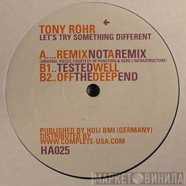 Tony Rohr  - Let's Try Something Different
