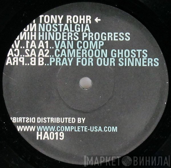 Tony Rohr  - Nostalgia Hinders Progress