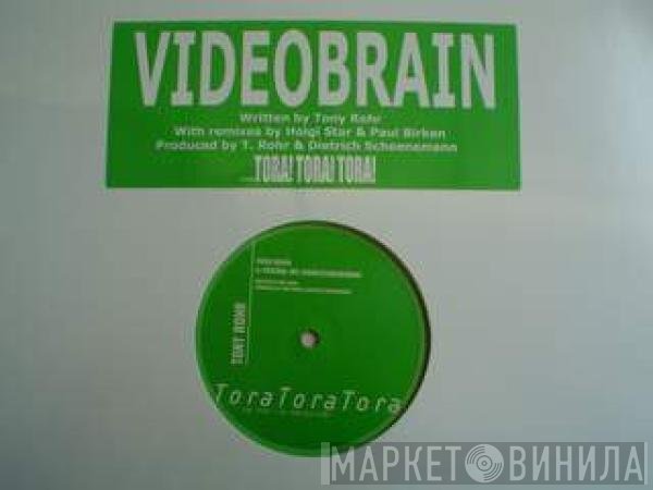 Tony Rohr - Video Brain