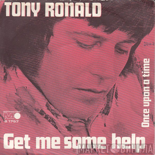 Tony Ronald  - Get Me Some Help