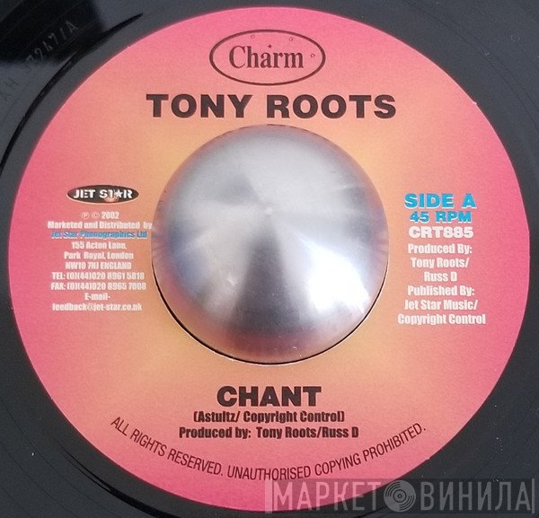 Tony Roots  - Chant