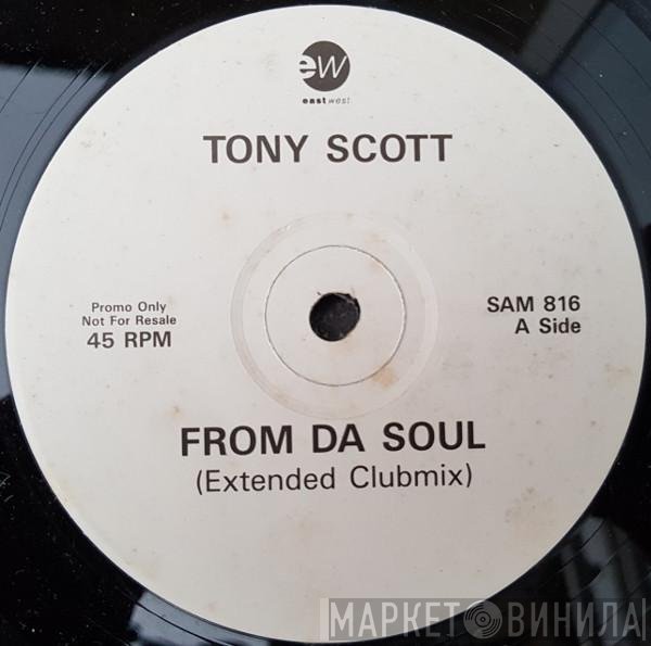 Tony Scott - From Da Soul