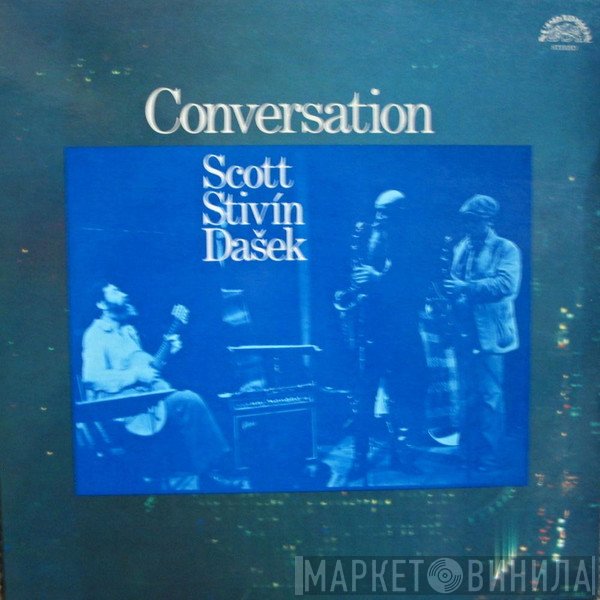Tony Scott , Jiří Stivín, Rudolf Dašek  - Conversation