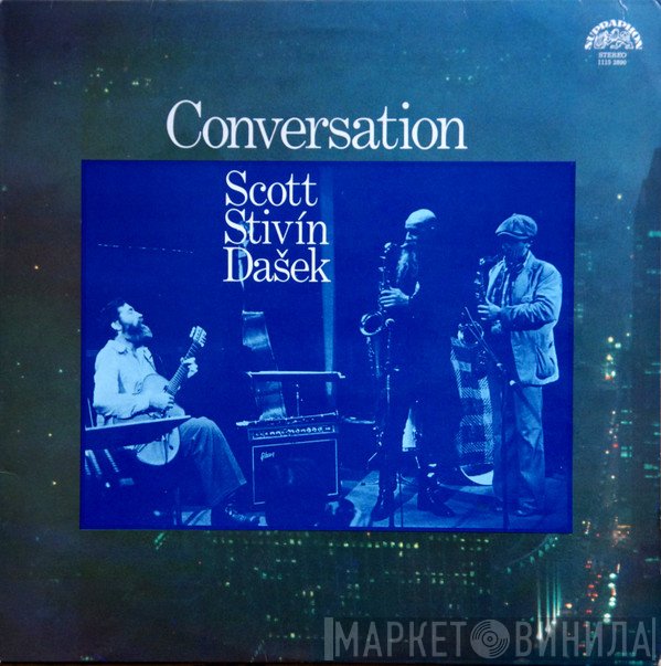 Tony Scott , Jiří Stivín, Rudolf Dašek - Conversation