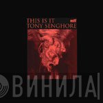 Tony Senghore - This Is It