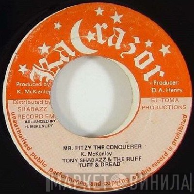 Tony Shabazz - Mr Fitzy The Conqueror